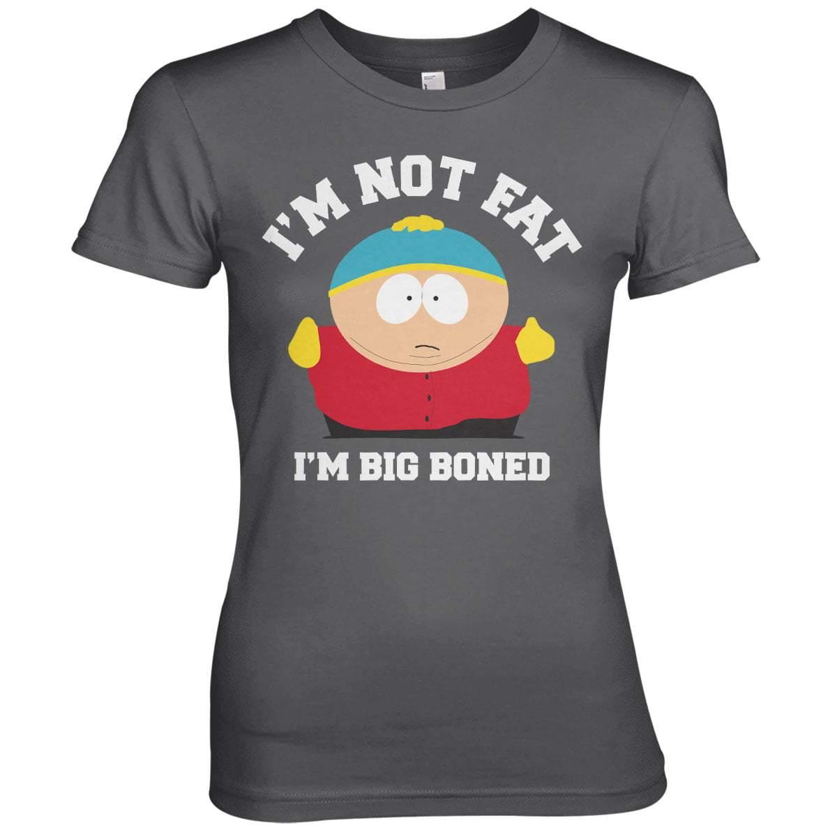 South Park I´m Not Fat - I´m Big Boned Girly Tee - SuperMerch.dk